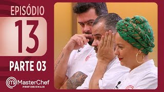 MASTERCHEF PROFISSIONAIS 28112017  PARTE 3  EP 13  TEMP 02 [upl. by Ailina]