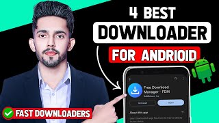 4 Best Downloaders For Android 2024 Updated [upl. by Nnyrat]