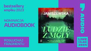 Bestsellery Empiku 2023  Ludzie z mgły Izabela Janiszewska Audiobook PL [upl. by Ranee109]