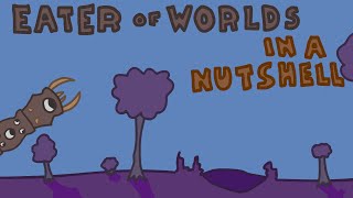 Eater of Worlds in a Nutshell Terraria Animation [upl. by Hamlen]