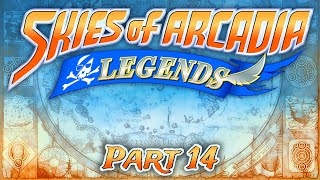 Skies of Arcadia  Part 14  A Game of Two Halves [upl. by Krause]