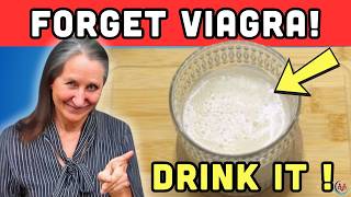 FORGET VIAGRA This Drink Boosts Erections amp Heart Health Naturally  Natural Viagra Barbara Oneill [upl. by Hesoj]