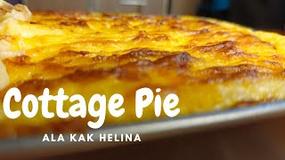 COTTAGE PIE  ALA KAK HELINA [upl. by Nalat370]