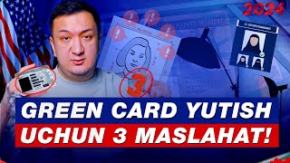 GREEN CARD YUTISH UCHUN 3 MASLAHAT [upl. by Thornburg937]