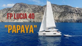 Sailing holidays with Fountaine Pajot Lucia 40 quotPapayaquot [upl. by Quinlan]