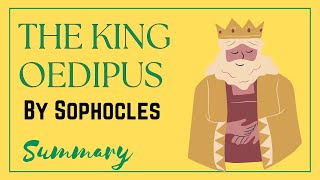 The King Oedipus Summary  by Sophocles [upl. by Naes]