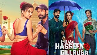 Phir Aayi Hasseen Dillruba  Full Movie  Tapsee Pannu Vikrant Mesi [upl. by Skip]