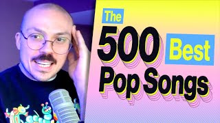 The Top 500 Pop Songs of All Time [upl. by Boggs]