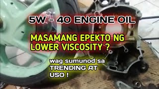 5W  40 OIL BAD EFFECT SA MAKINA MO  NAKIKI USO KA DIN BA [upl. by Coulter]