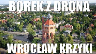 Borek z drona Wrocławskie osiedle na Krzykach [upl. by Enneite]