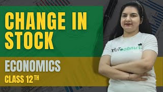 Change in Stock  Economics  Class 12  FUNDOO TUTOR [upl. by Jessie]