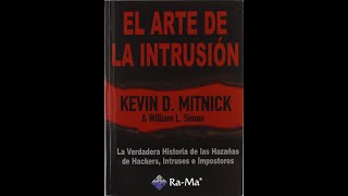 EL ARTE DE LA INTRUSION KEVIN MITNICK EL HACKER CAPITULO 1 INFORMATICA AUDIO LIBRO [upl. by Stearn]