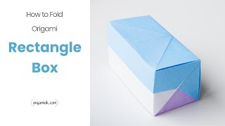 How to Fold Origami Rectangle Box [upl. by Madelene]