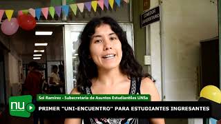 Primer quotUniEncuentroquot para estudiantes ingresantes [upl. by Dorice]