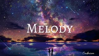 輕電音《Melody 旋律》Cadmium feat Jon Becker中文字幕 [upl. by Adnamar]