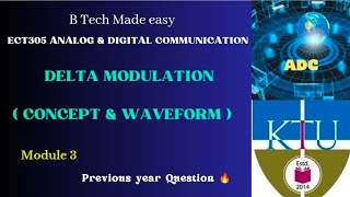 Analog amp Digital Communication Delta Modulation concept amp waveform Module 3 ECT305 [upl. by Illil963]