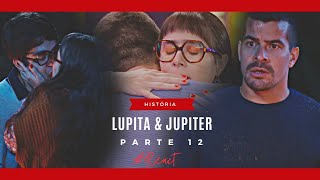 A História de Lupita e Júpiter  Parte 12 Comentada [upl. by Ohs507]