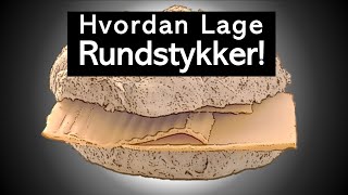 Hvordan Lage PERFEKTE RUNDSTYKKER  Oppskrift [upl. by Klug]