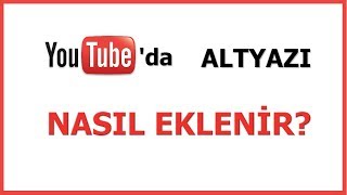 YoutubeDa Başka Bir Videoya Altyazı Ekleme [upl. by Urban]