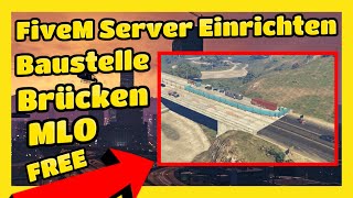 FiveM Baustellen Brücken MLO FREE [upl. by Fields937]