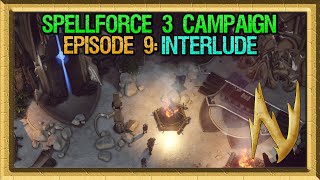 SpellForce 3 Reforced  Campaign Episode 9 Interlude [upl. by Limann195]