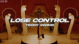 Teddy Swims  Lose Control Lyrics [upl. by Talanian]