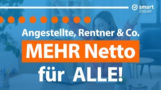 MEHR Geld für ALLE Angestellte Rentner Selbständige Beamte amp Co [upl. by Behnken29]