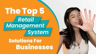 What is a Retail Management System Plus the Best 5 RMS Solutions for Businesses [upl. by Alfonse539]