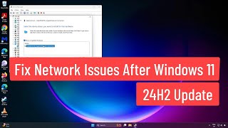 Fix Network Issues After Windows 11 24H2 Update [upl. by Reinhardt98]