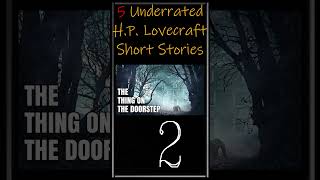 5 Underrated HP Lovecraft Short Stories To Read [upl. by Amzu]