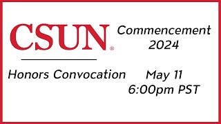 CSUN 2024 Honors Convocation [upl. by Eille]