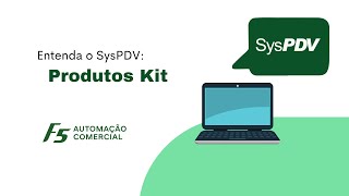 SysPDV  Produtos Kit [upl. by Bettina522]