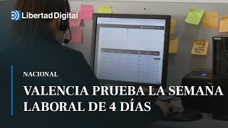 Valencia experimenta la jornada laboral de cuatro días [upl. by Madalyn]