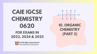 11 Organic Chemistry Part 3 38 Cambridge IGCSE Chemistry 0620 for 2023 2024 amp 2025 [upl. by Chemosh887]