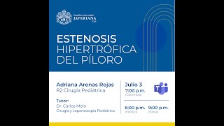 ESTENOSIS HIPERTRÓFICA DEL PÍLORO  CIRUPED JAVERIANA [upl. by Tamsky]