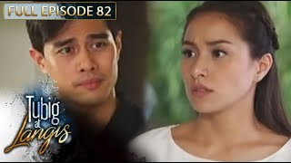 Full Episode 82  Tubig At Langis With English Subtitles [upl. by Aldred]