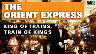 The Orient Express King of Trains Train of Kings [upl. by Tullusus]