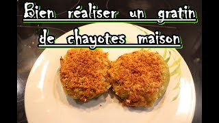 Réaliser un gratin de chayotes lifeofbt1983 [upl. by Ashti]