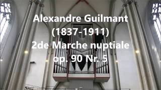 Guilmant 2de Marche nuptiale op 90 Nr 5 [upl. by Imotas]