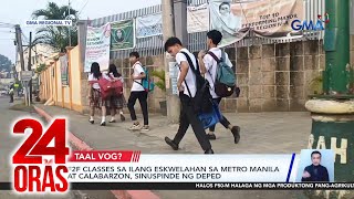 24 Oras Part 3 Kanseladong f2f classes dahil sa mababang kalidad ng hangin Oil price atbp [upl. by Auhs234]