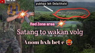 Satang to wakan kachi na vlog 🥵  Ana sa mong² e [upl. by Balas]