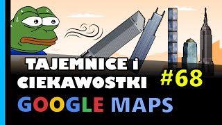 Google Maps  Tajemnice i Ciekawostki 68 [upl. by Safire]