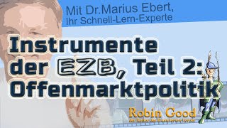 Instrumente der EZB ● Teil 2 Offenmarktpolitik [upl. by Marcellus]