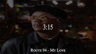 Route 94  My Love [upl. by Wolgast]