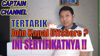 Sertifikat Pelaut  Kapal Offshore  Offshore Seaman CaptainIndraGuna [upl. by Atenik]