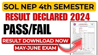 SOL DU 4th Semester Result Release MayJun 2024 Exam NEPAll 4th Semester Result out Download now [upl. by Solracsiul985]