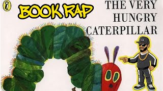 The Very Hungry Caterpillar 🐛  MC Grammar 🎤  Educational Rap Songs for Kids 🎵 [upl. by Adnohsirk]