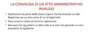 LA CONVALIDA DI UN ATTO AMMINISTRATIVO INVALIDO [upl. by Eppesuig66]