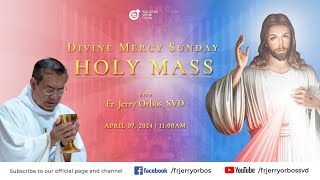 Holy Mass 1100AM 07 April 2024  DIVINE MERCY Sunday with Fr Jerry Orbos SVD [upl. by Maryrose]