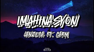 Imahinasyon Lyrics  Lanzeta ft Carm [upl. by Anirod]